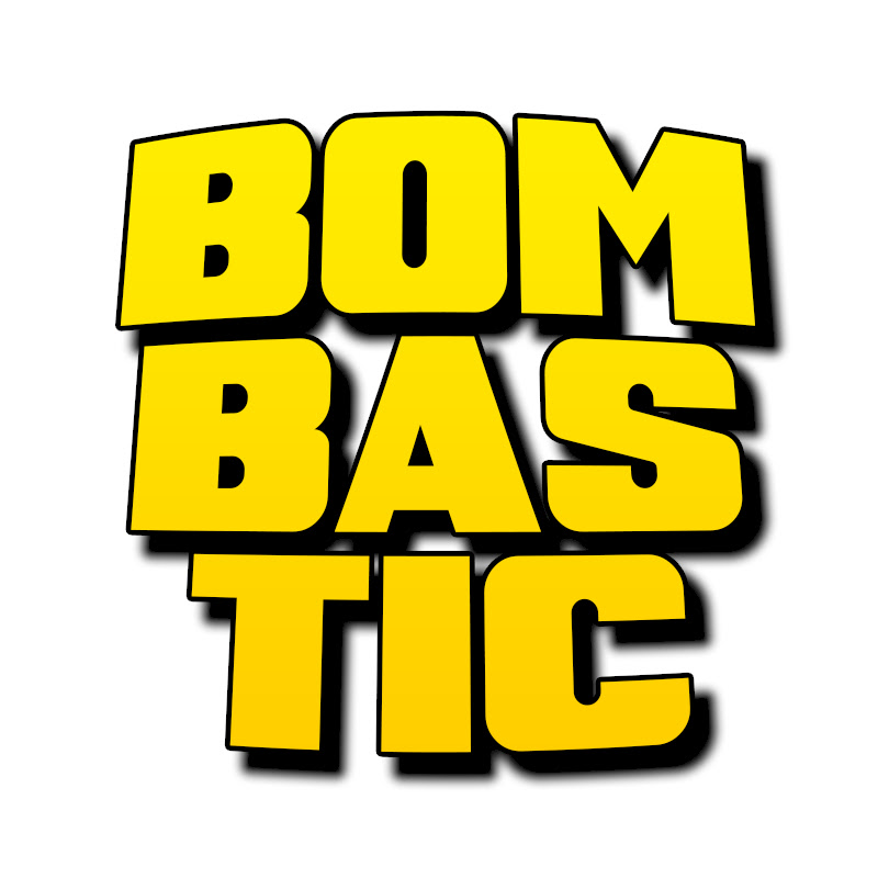 Bombastic