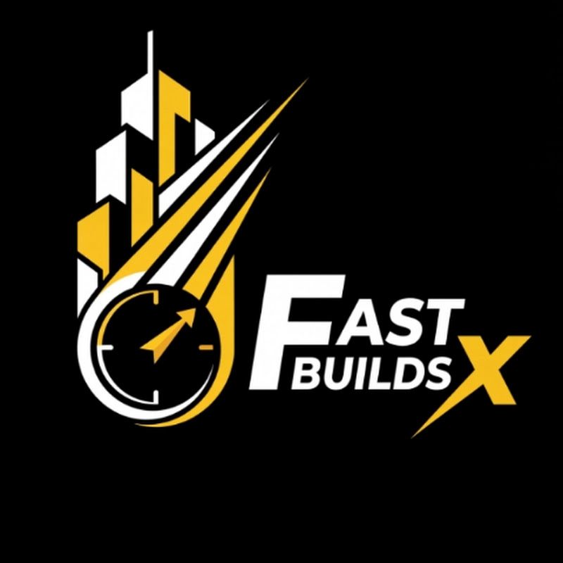 Fast BuildsX