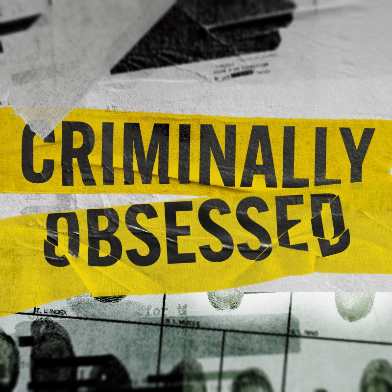 Criminally Obsessed