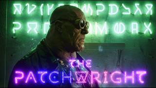 THE PATCHWRIGHT | Cyberpunk Short Film