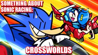 Something About Sonic Racing: CrossWorlds x Mega Man ANIMATED! 🏎️