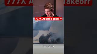 777X Aborted Takeoff