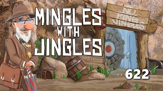 Mingles with Jingles Episode 622