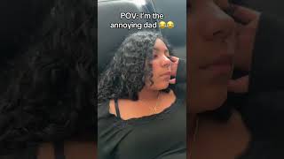 POV: I'm The Annoying Dad 😂😂