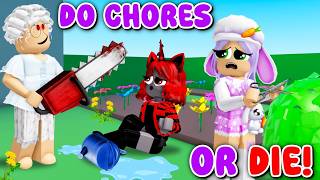 DO CHORES Or DIE 2 With Moody! (Roblox)