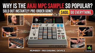The Real Reason Producers and Artist Pick The AKAI MPC SAMPLE