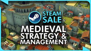Steam's Medieval Strategy & Management Sale is Incredible!
