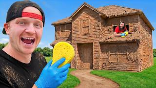 If You Clean My House, You Keep It!