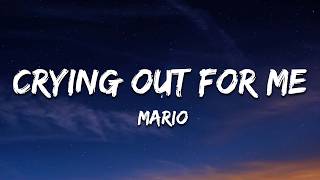 Mario - Crying Out For Me (Lyrics)