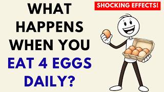 What Happens to Your Body When You Eat 4 Eggs Every Day (Science Explained)