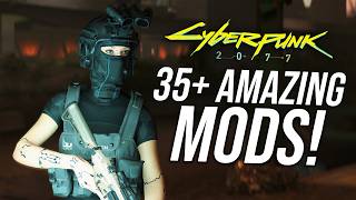 35+ Cyberpunk 2077 Ultimate Amazing MODS That Every Choom Must See!