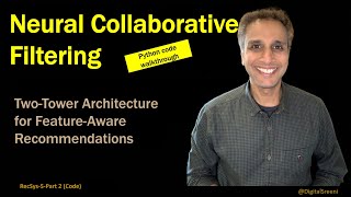 Neural Collaborative Filtering Code Walkthrough - Recommender System