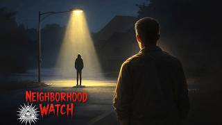 5 True Scary Stories from Neighborhood Watch Patrols