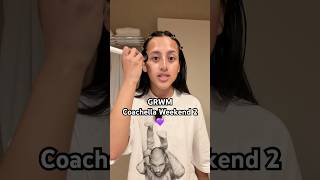 GRWM to See Justin Bieber AGAIN 😅🤣 #coachella #justinbieber #festival #grwm