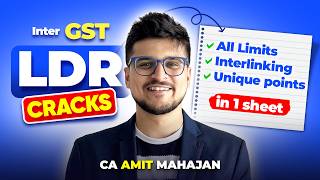 GST LDR Cracks | Interlinking, Tricky Points in 1 place | CA Amit Mahajan