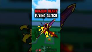 Dragonheart Sword Flying Glitch 🤫 #bloxfruits #roblox #shorts