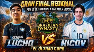 GRAN FINAL REGIONAL- ULTIMO CUPO LAN BRASIL- NICOV VS LUCHO