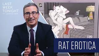 Rat Erotica: Last Week Tonight with John Oliver (Bonus Segments)