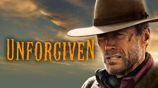 Unforgiven - Analysing The Greatest Western Ever Made