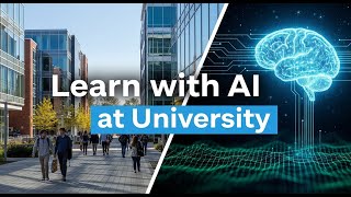 Learn with AI at University