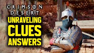 Crimson Desert - Unraveling Clues Quest All Correct Answers