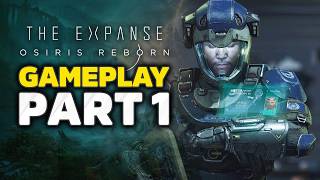 The Expanse Osiris Reborn Gameplay Walkthrough Part 1 Beta - Full 40 Minutes (Mass Effect Vibes?)