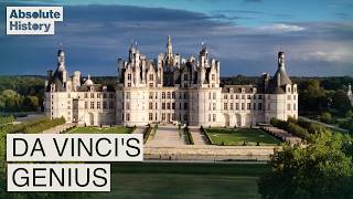 Château de Chambord: Da Vinci's "Impossible" Project