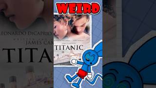 The Titanic Movie Is Strange