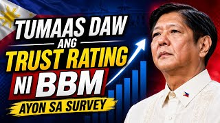 Tumaas Daw ang Trust Rating ni BBM