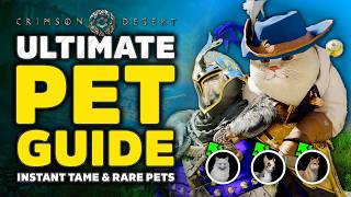 Crimson Desert Ultimate Pet Guide (How To Instant Tame, Pet Armor,  Rare Pets Tips & Locations)