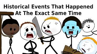 Historical Events That Happened At The Exact Same Time