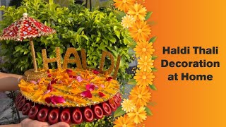 Haldi Thali Decoration at Home| Haldi Decoration Ideas at home| haldi Thali Decoration
