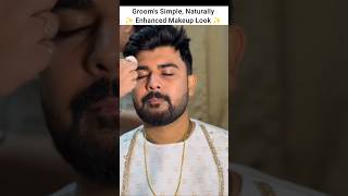 Mua- dhurvika_kotharii | groom's makeup tutorial step by step #shorts #makeup #makeover #bridal #mua