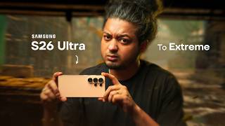 I Pushed Galaxy S26 Ultra Cameras to EXTREME