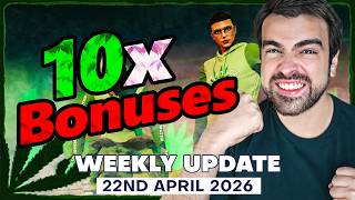 HUGE 10x Bonuses! 4/20 Discounts! | Weekly Update