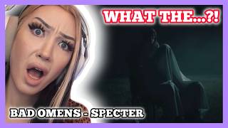 DO YOU BELIEVE IN GHOSTS? | Bad Omens - Specter reaction/analysis