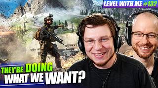 We're Getting Everything We Wanted In Battlefield 6?!?! - Level With Me Ep. 132