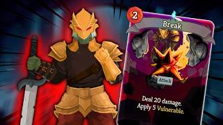 Ironclad is beautifully simple: Make them vulnerable, then BONK