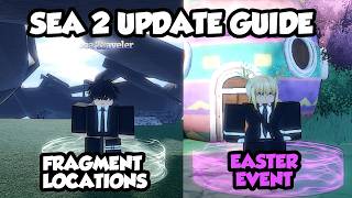[Sailor Piece] Everything EXPLAINED In The SEA 2 UPDATE + CODES (Easter Event, Fragments & More)
