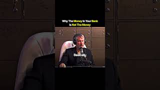 Why The Money In Your Bank Is Not The Money