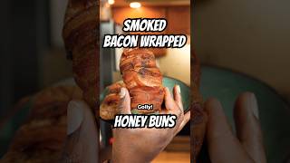 Get your neck ready! Bacon Wrapped Smoked Honey Buns! #foodreview #snacks #recipe